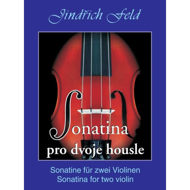 Feld, Jindrich - Sonatina For Two Violins