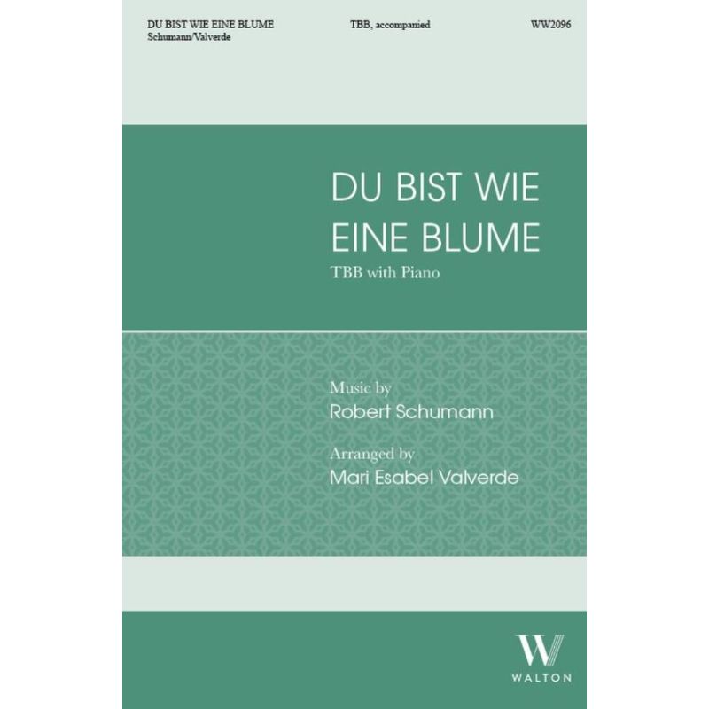 Schumann, Robert - Du bist wie eine Blume