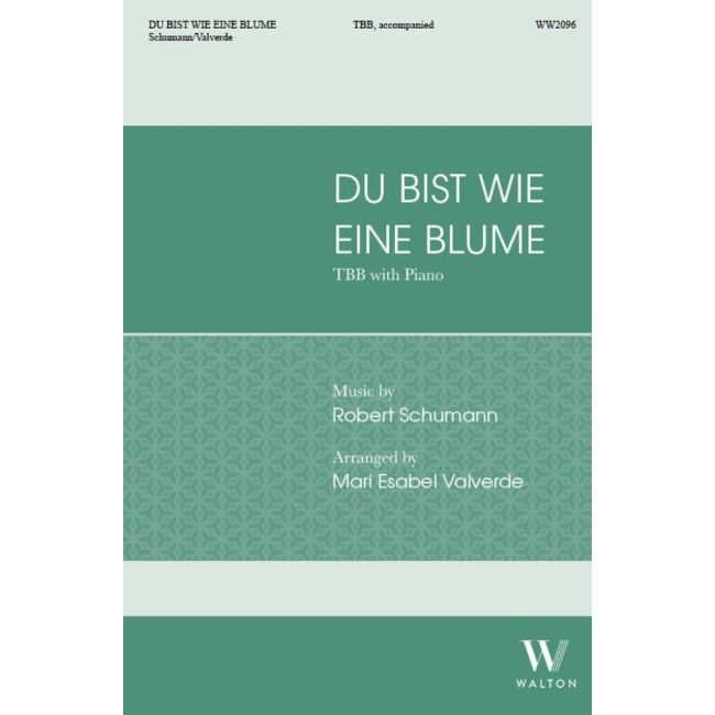 Schumann, Robert - Du bist wie eine Blume