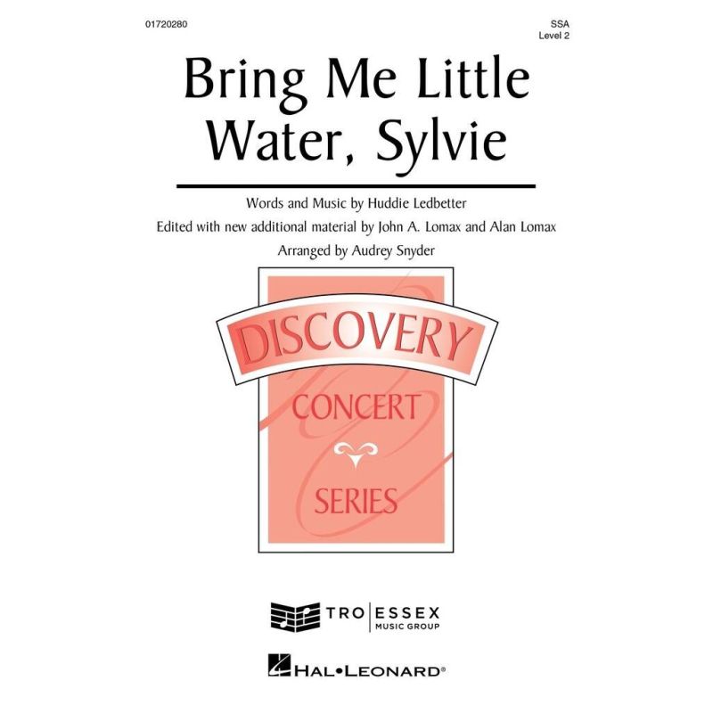 Ledbetter, Huddie - Bring Me Little Water, Sylvie