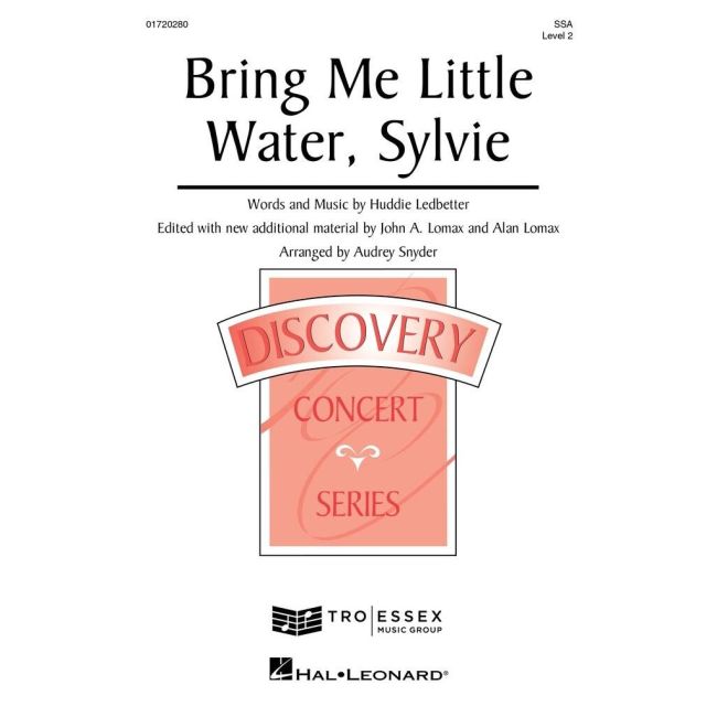 Ledbetter, Huddie - Bring Me Little Water, Sylvie