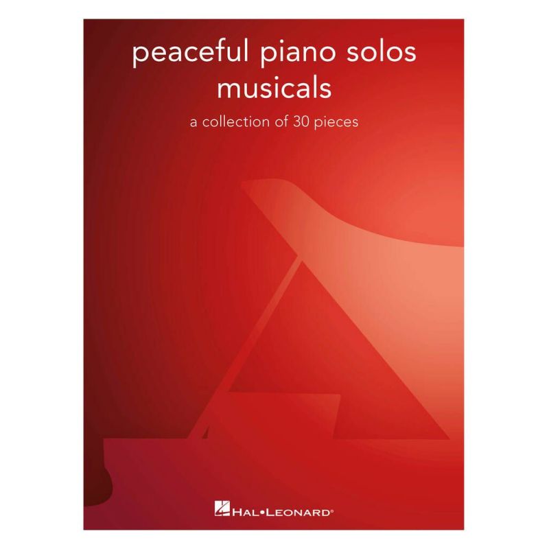 Peaceful Piano Solos: Musicals