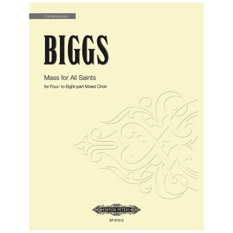 Biggs, Hayes - Mass for All Saints