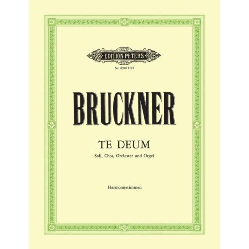 Bruckner, Anton - Te Deum...