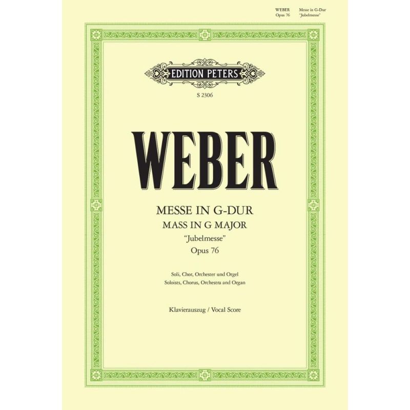 Weber, Carl Maria von - Mass in G (Jubelmesse) Op.76