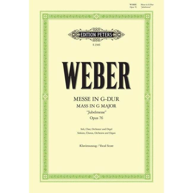Weber, Carl Maria von - Mass in G (Jubelmesse) Op.76