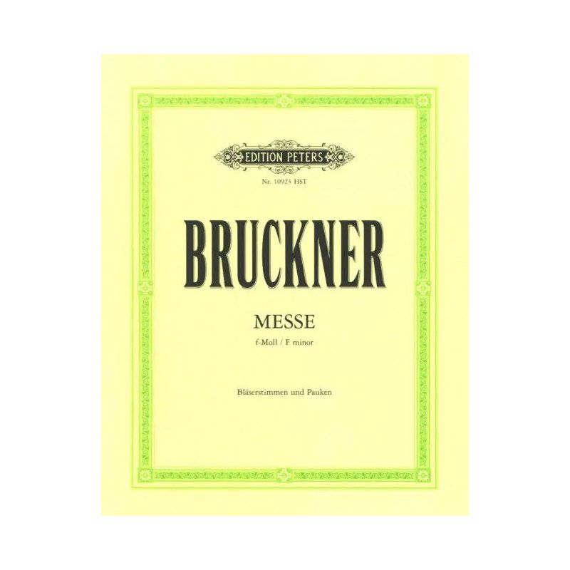 Bruckner, Anton - Mass in F minor (wind set)