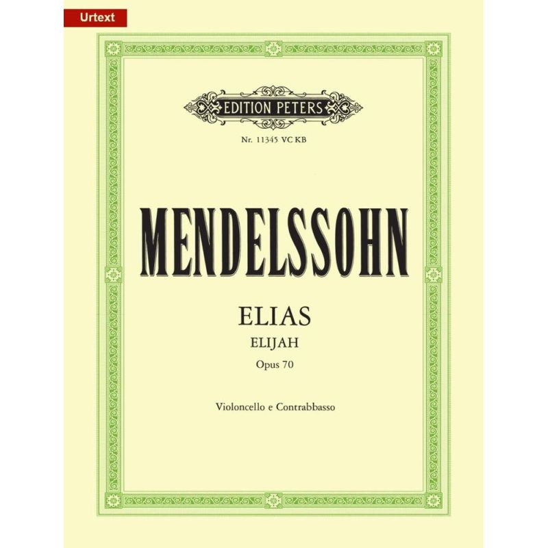 Mendelssohn, Felix - Elijah (Urtext) CELLO/BASS