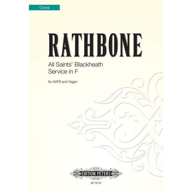 Rathbone, Jonathan - All Saints' Blackheath Service in F