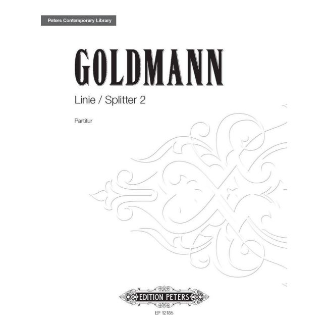 Goldmann, Friedrich - Linie / Splitter 2