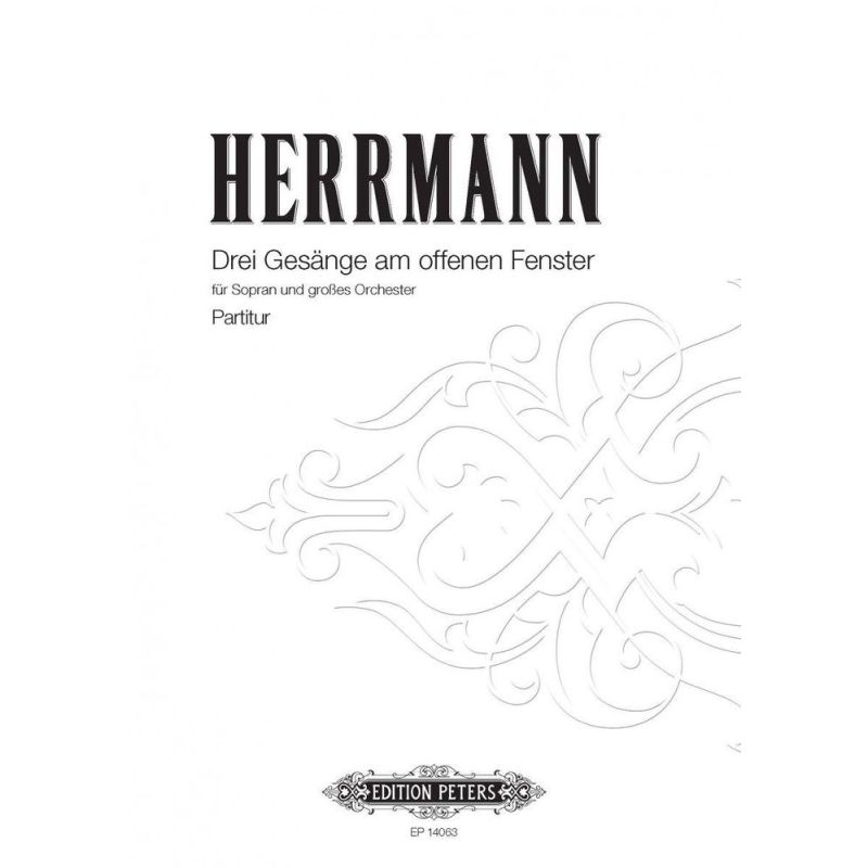 Herrmann, Arnulf - Drei Ges?nge am offenen Fenster