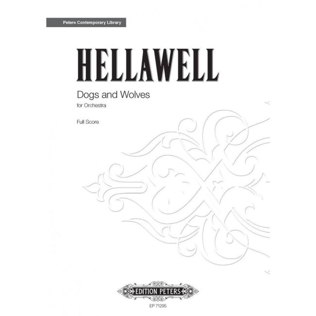 Hellawell, Piers - Dogs and Wolves