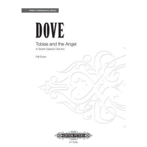 Dove, Jonathan - Tobias and...