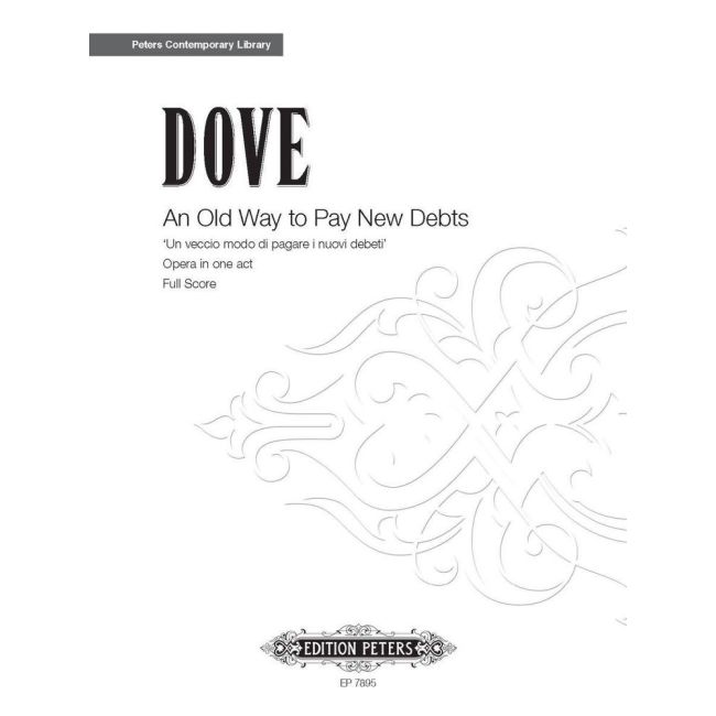Dove, Jonathan - An Old Way to Pay New Debts