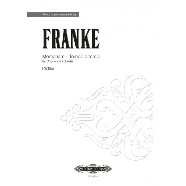 Franke, Bernd - Memoriam - Tempo e tempi (score)