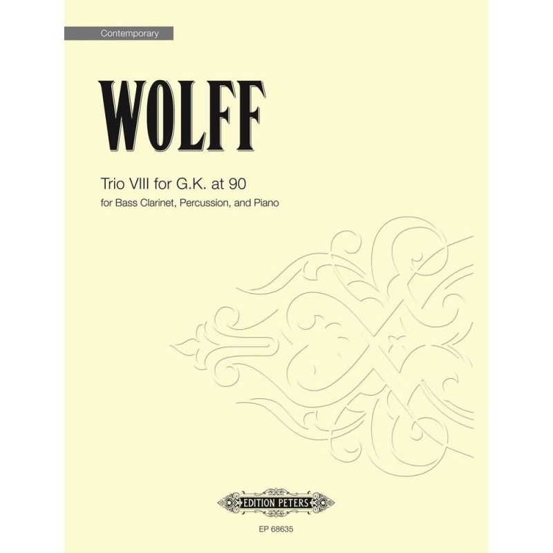 Wolff, Christian - Trio VIII for G.K. At 90 (score)