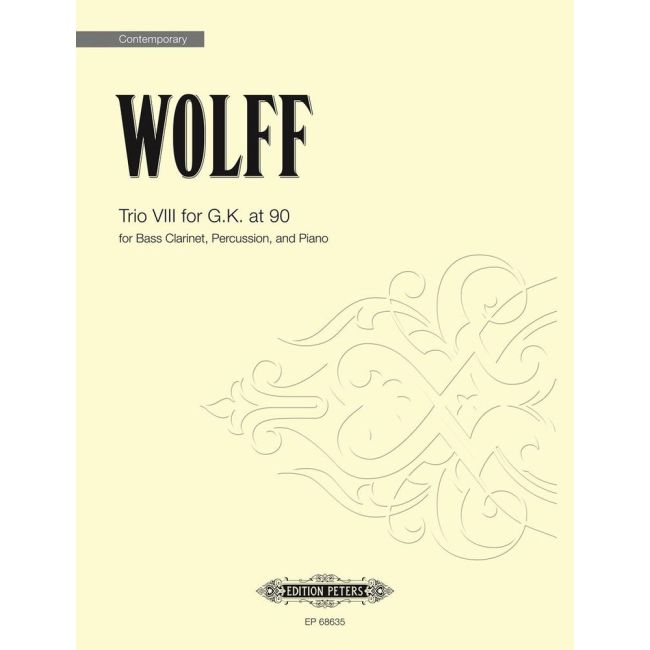 Wolff, Christian - Trio VIII for G.K. At 90 (score)