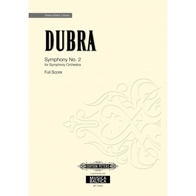 Dubra, Rihards - Symphony No. 2 (Simfonija Nr. 2)