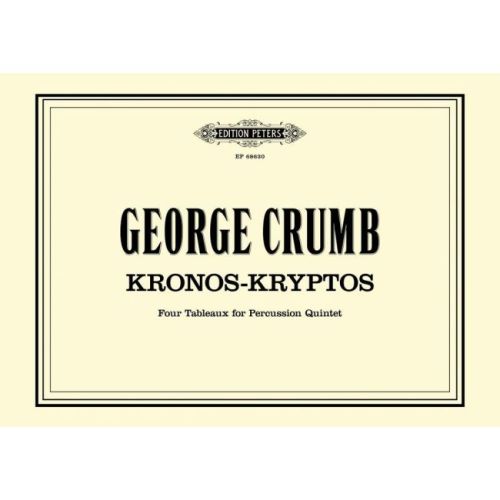 Crumb, George - Kronos –...