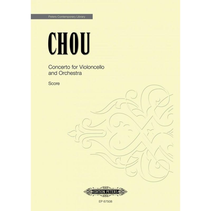 Chou, Wen-chung - Concerto for Violoncello and Orchestra