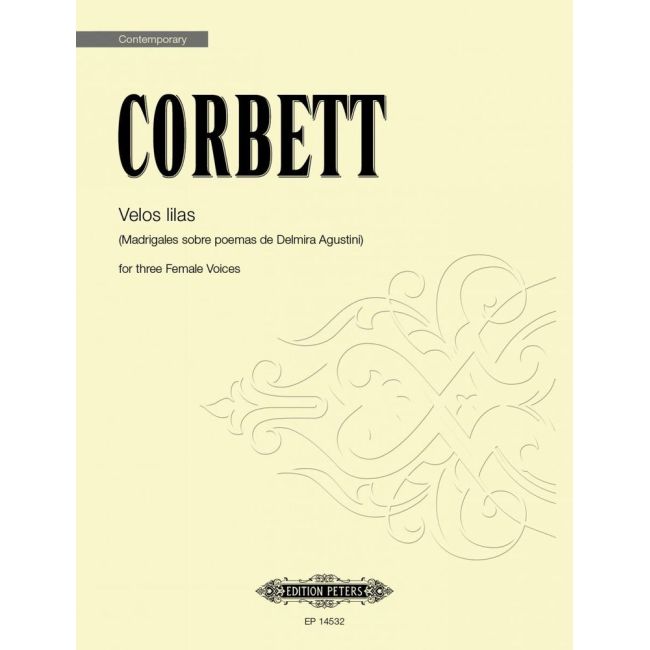 Corbett, Sidney - Velos lilas (Madrigales sobre poemas de Delmira Agustini)