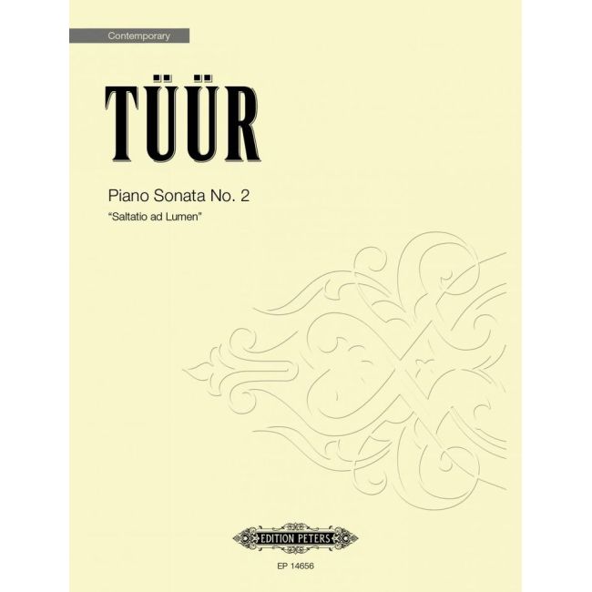 Tüür, Erkki-Sven - Piano Sonata No. 2: Saltatio ad Lumen