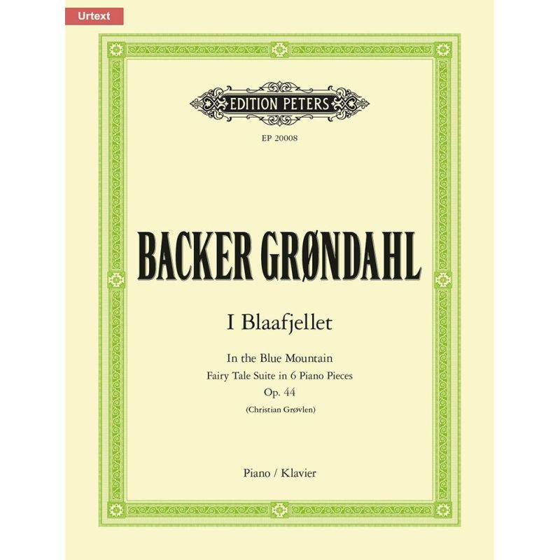 Backer Grøndahl, Agathe - I Blaafjellet (In the Blue Mountain) Op. 44