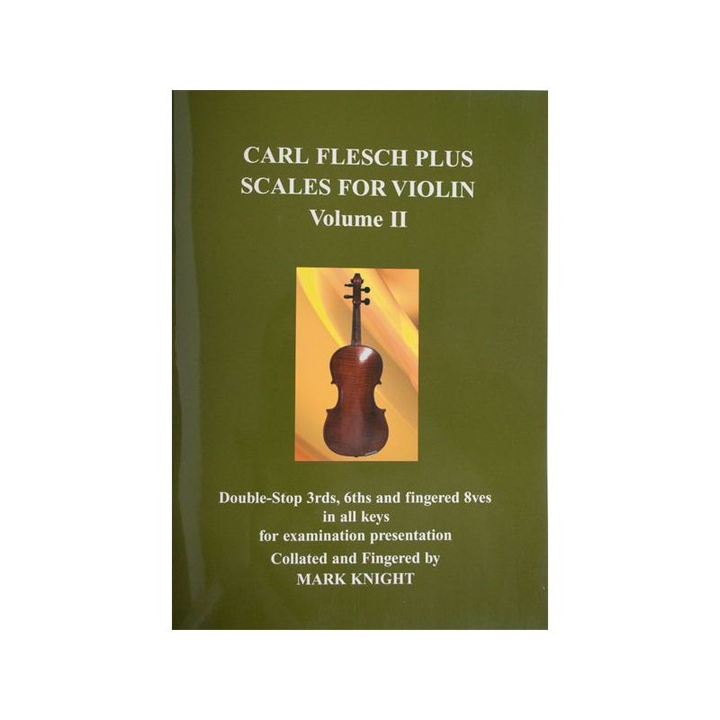 Carl Flesch Plus Scales for Violin Vol 2