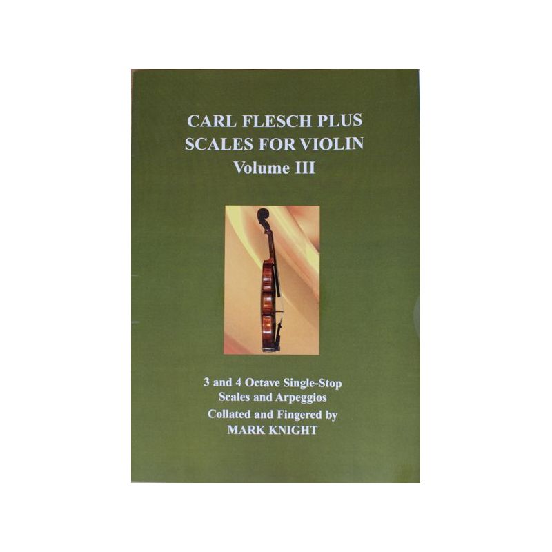 Carl Flesch Plus Scales for Violin Volume III