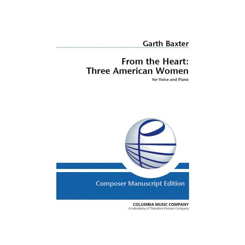 Baxter, Garth - From the Heart: Three American Women