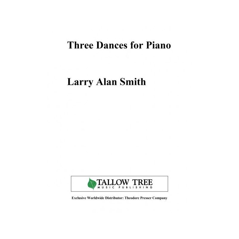 Smith, Larry Alan - Three Dances for Piano