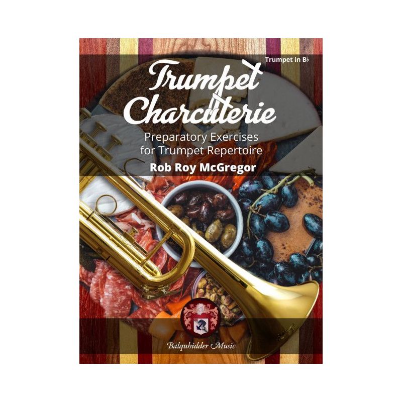 McGregor, Rob Roy - Trumpet Charcuterie