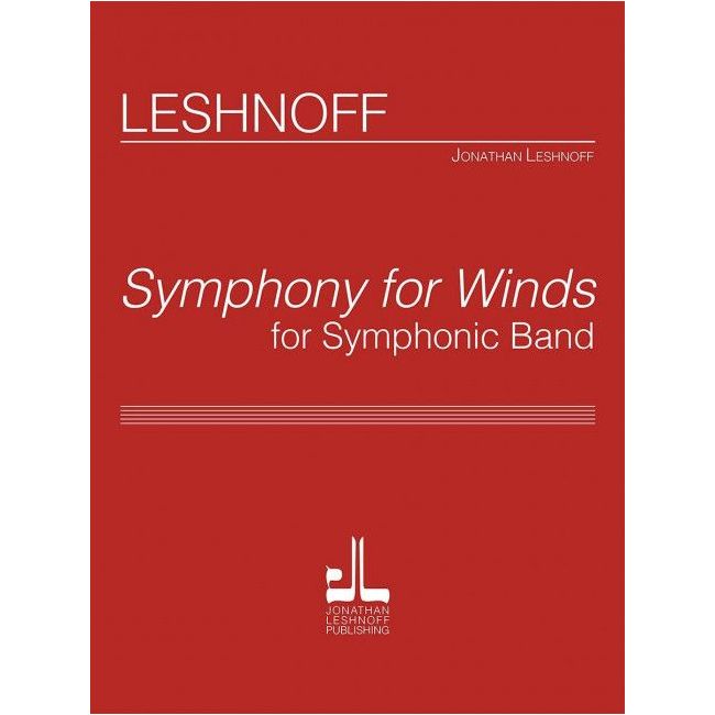 Leshnoff, Jonathan - Symphony for Winds