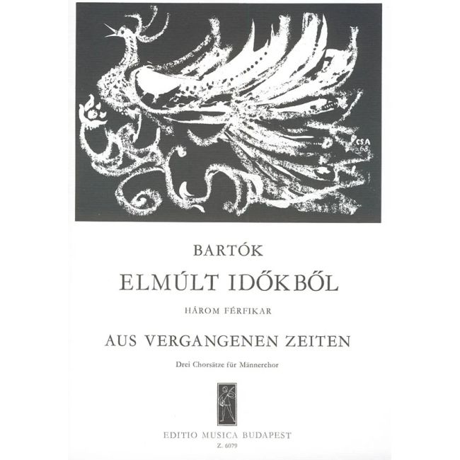 Bartók, Béla - Aus vergangenen Zeiten