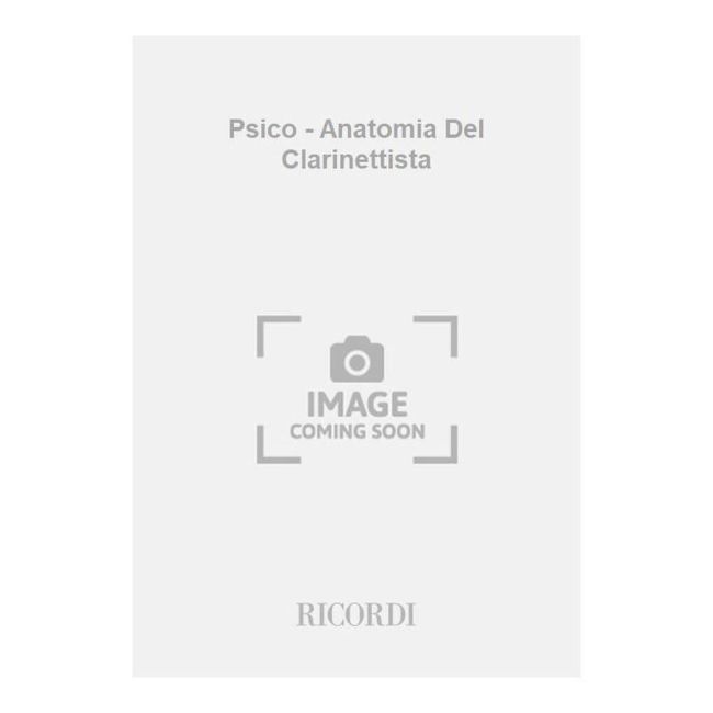 A. Licostini - Psico - Anatomia Del Clarinettista