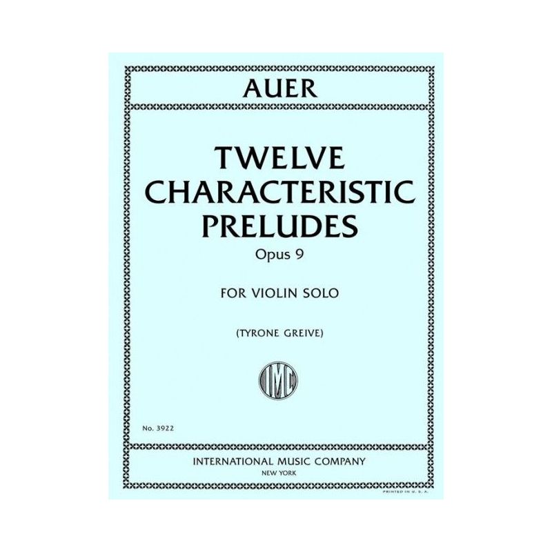 Auer, Leopold - Twelve Characteristic Preludes