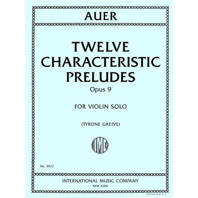Auer, Leopold - Twelve Characteristic Preludes