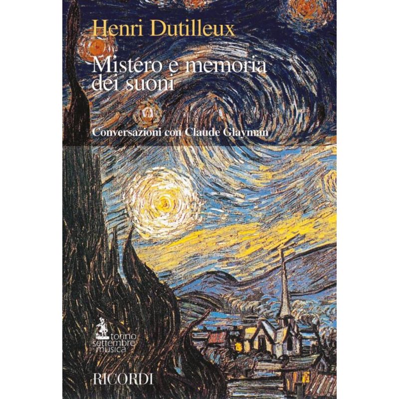 Dutilleux, Henri - Mistero E Memoria Dei Suoni