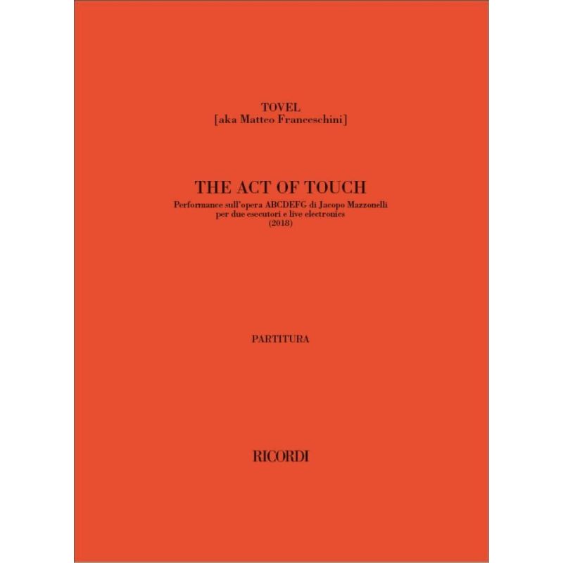 Franceschini, Matteo - The Act of Touch
