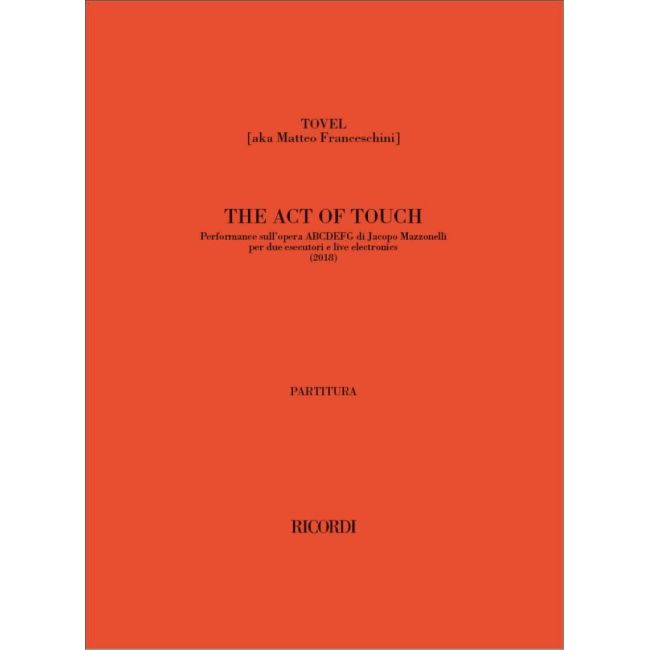Franceschini, Matteo - The Act of Touch