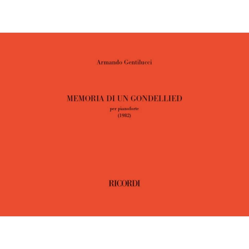 Gentilucci, Armando - Memoria di un gondellied