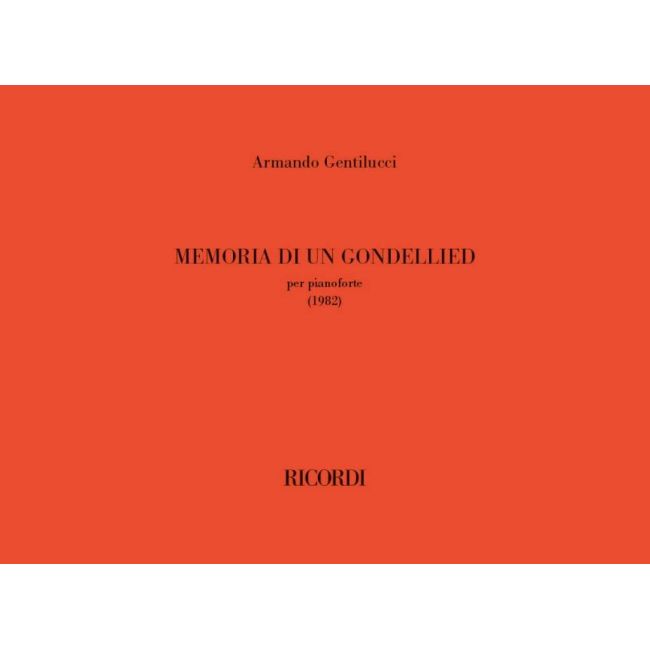 Gentilucci, Armando - Memoria di un gondellied