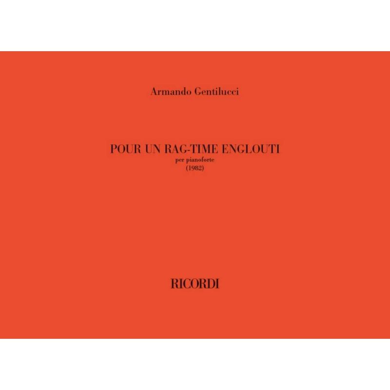 Gentilucci, Armando - Pour un rag-time englouti