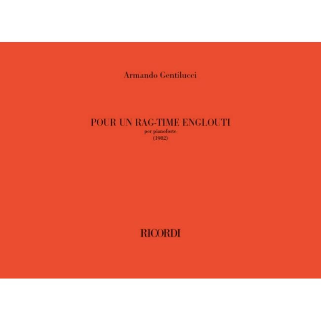 Gentilucci, Armando - Pour un rag-time englouti