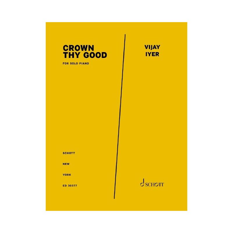 Iyer, Vijay - Crown Thy Good