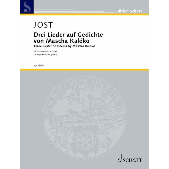 Jost, Christian - Three Lieder on poems by Mascha Kaléko