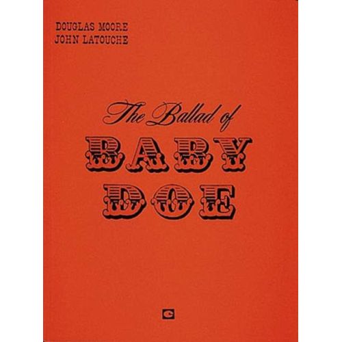 Moore - Ballad of Baby Doe:...