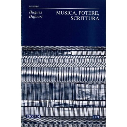 Musica, Potere, Scrittura