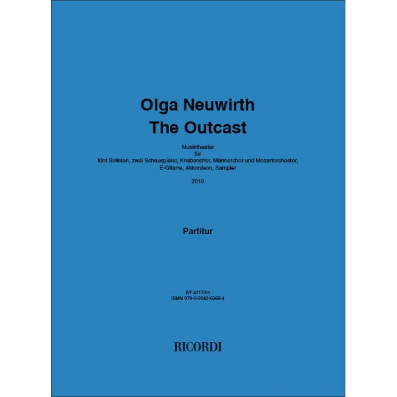 Neuwirth, Olga - The Outcast - Musiktheater 'Moby Dick'