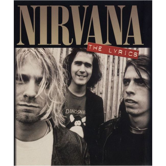 Nirvana: The Lyrics